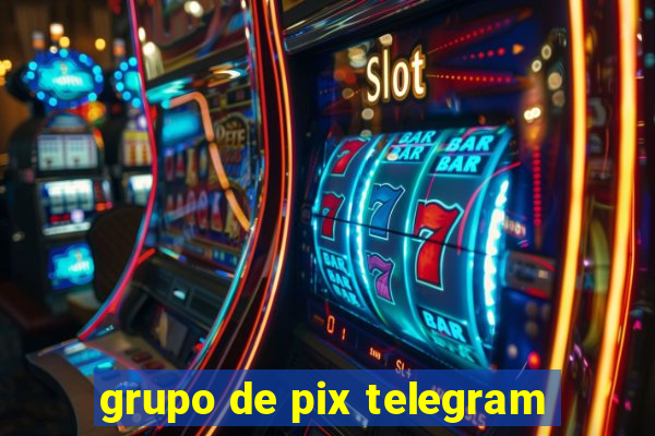 grupo de pix telegram